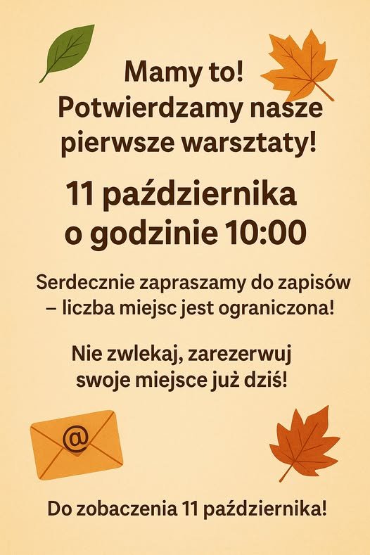 Potwierdzamy pierwsze warsztaty Jesień łączy