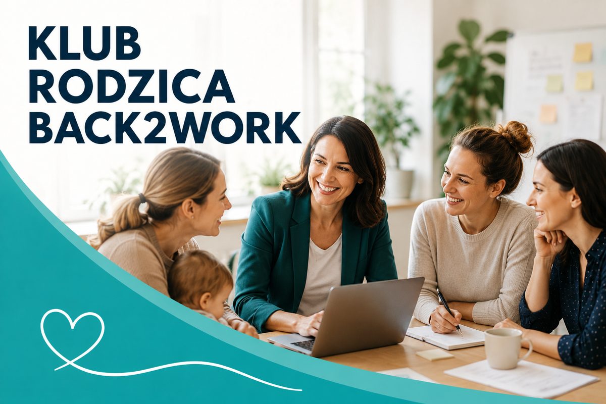 Warsztaty rodziców w ramach Klubu Rodzica Back2Work